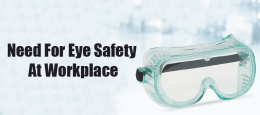 Need for eye safety at workplace
