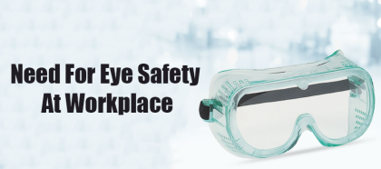 Need for eye safety at workplace